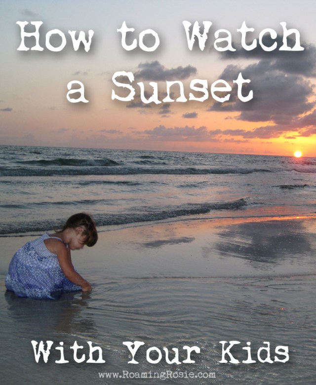 How to Watch a Sunset With Your Kids: 7 Step-by-Step Instructions