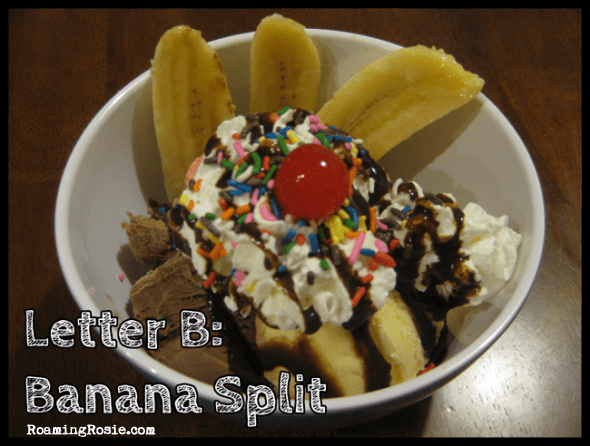 B is for Banana Split {Alphabet Activities at RoamingRosie.com}