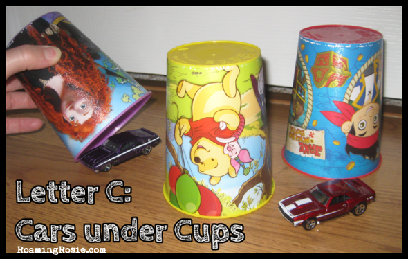 C is for Cars Under Cups {Alphabet Activities at RoamingRosie.com}
