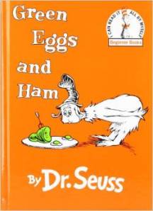 Green Eggs and Ham by Dr. Seuss