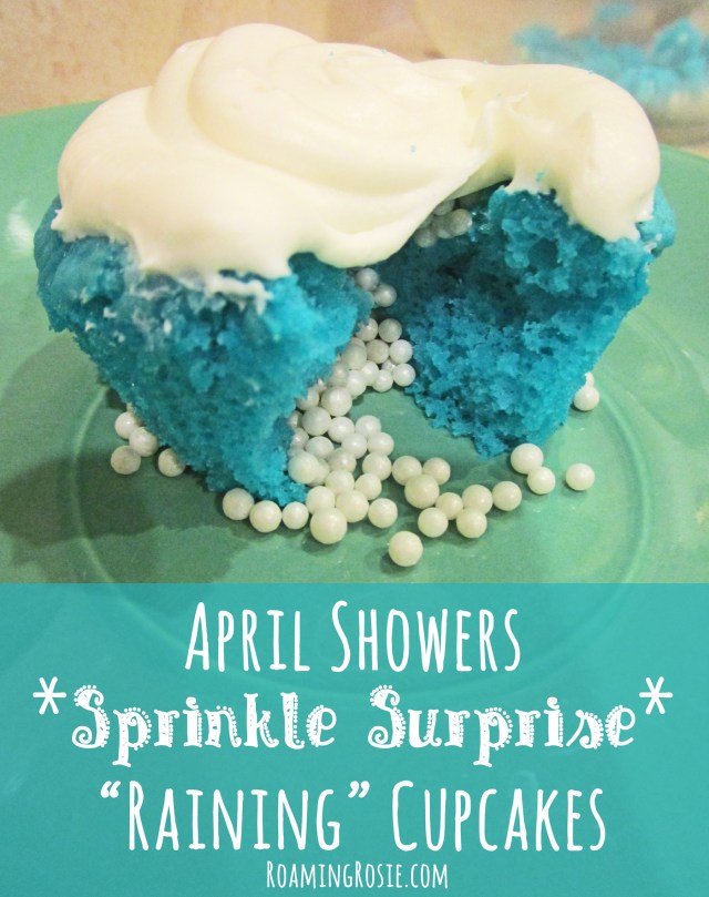 April Showers Sprinkle Surprise Raining Cupcakes from Roaming Rosie